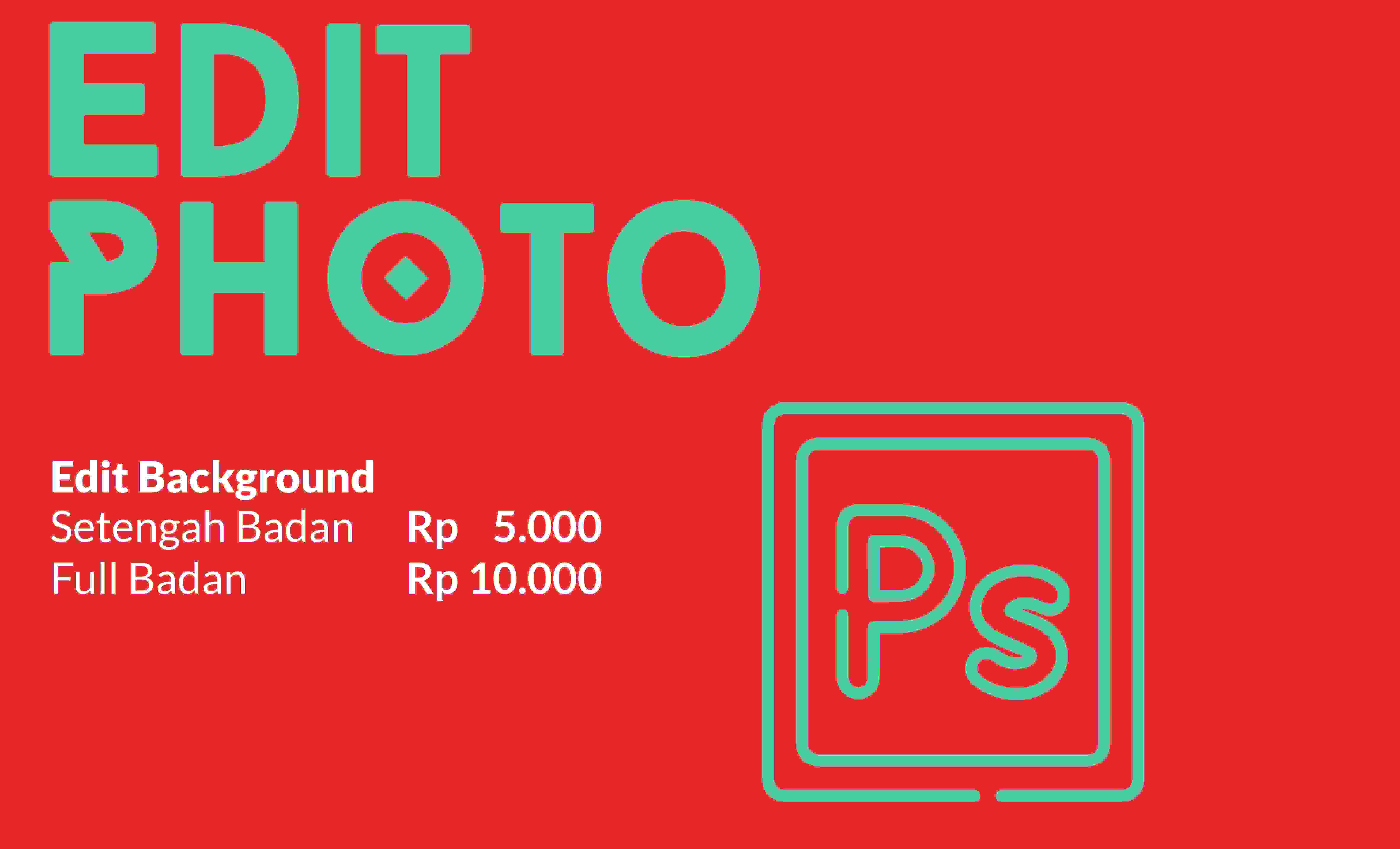 JASA EDIT PHOTO 1/2 BADAN